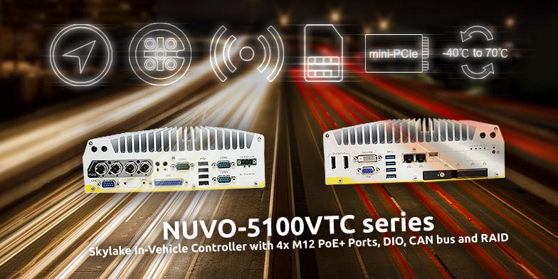 Neousys Nuvo-5100VTC M12 PoE+ Mobile Surveillance Systems